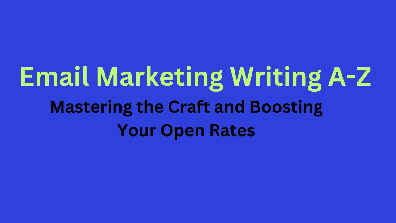 Email Marketing Writing A-Z
