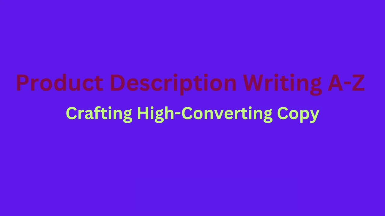 Product Description Writing A-Z