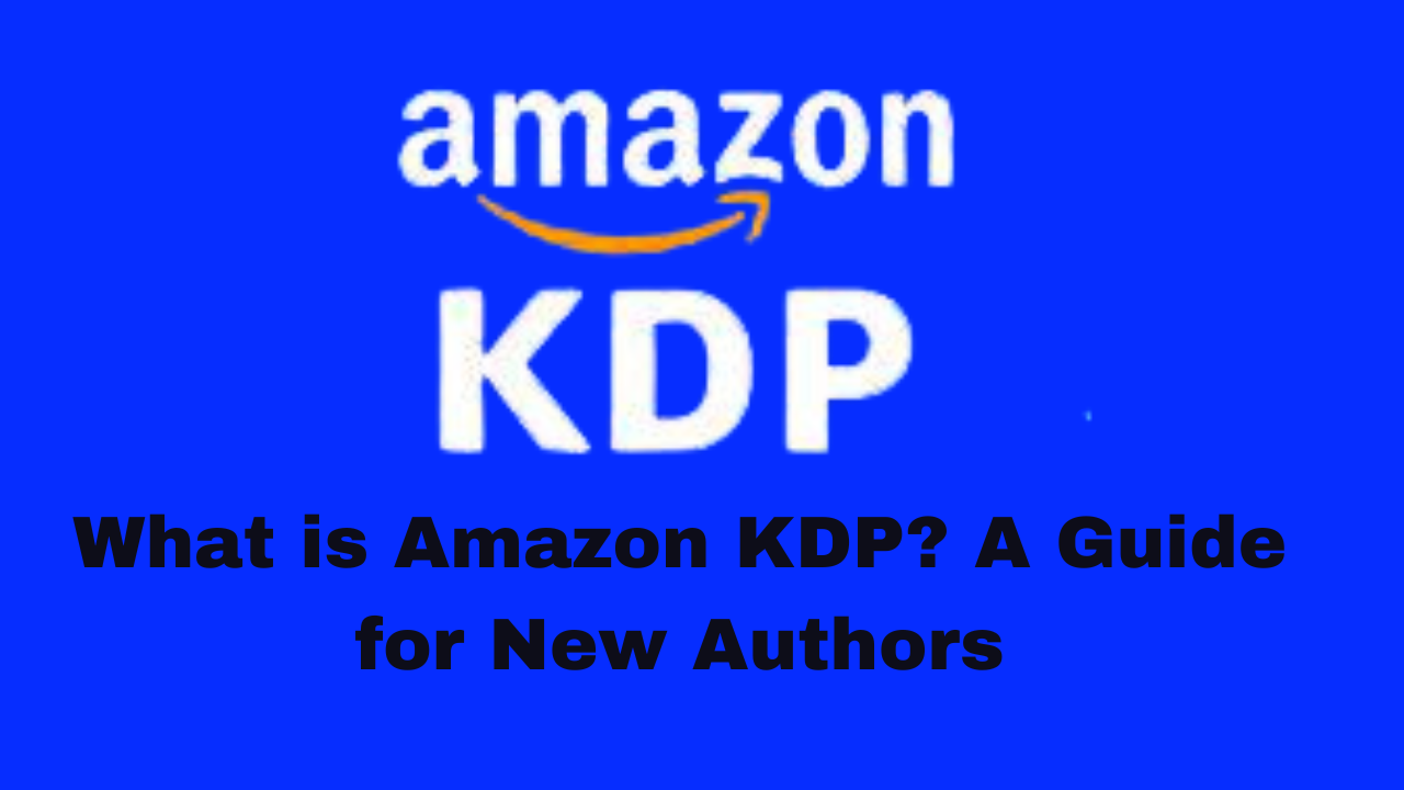 Amazon KDP Explained